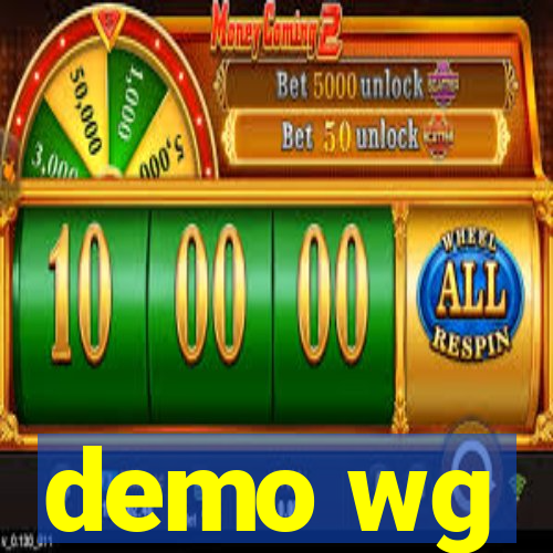 demo wg